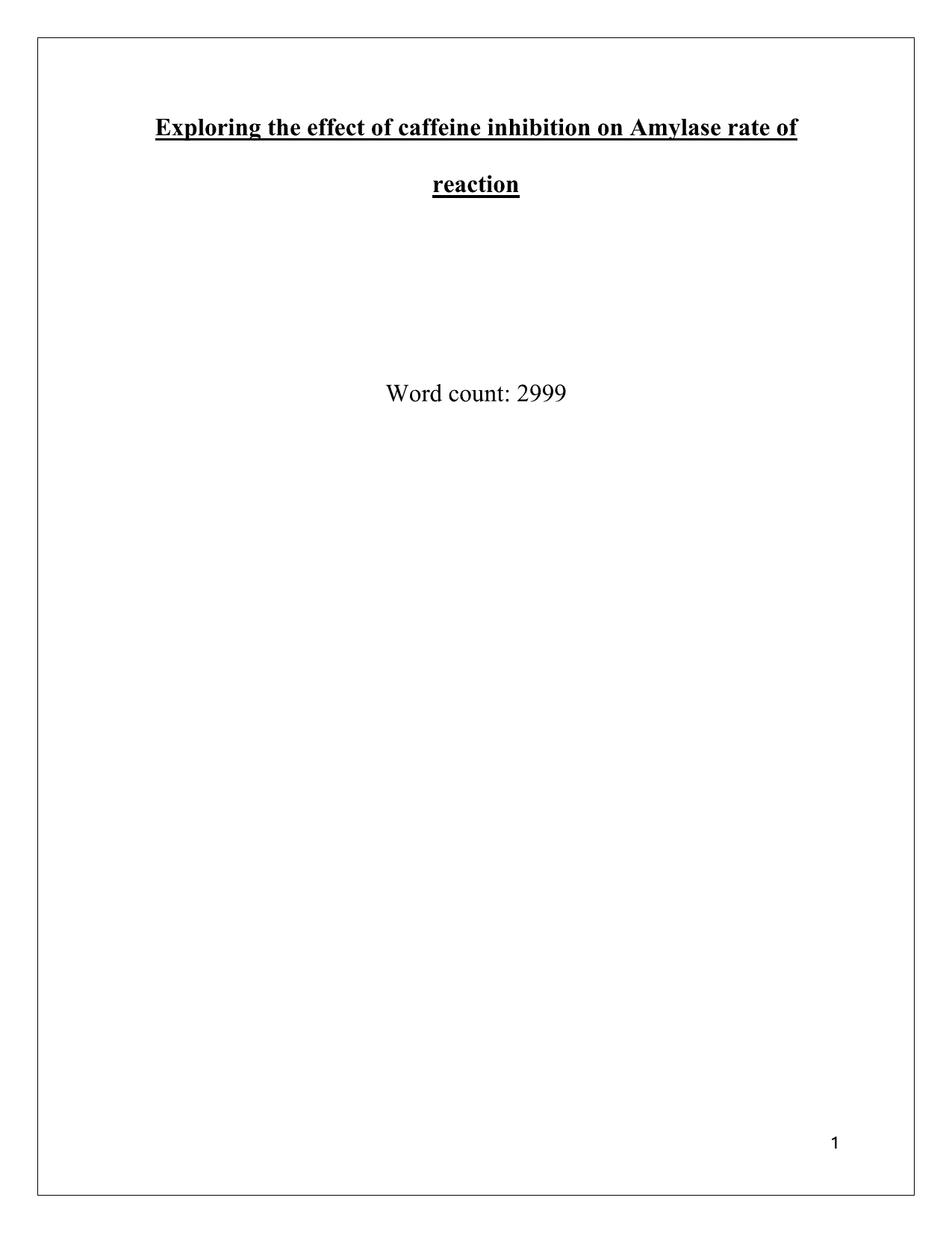 What is the effect of varying concentrations of caffeine (0%, 2%, 4%, 6%, 8%, 10%) on amylase inhibition by measuring rate of hydrolysis of starch via a colorimeter over a 7-minute period? - Biology IA exemplar scored 5