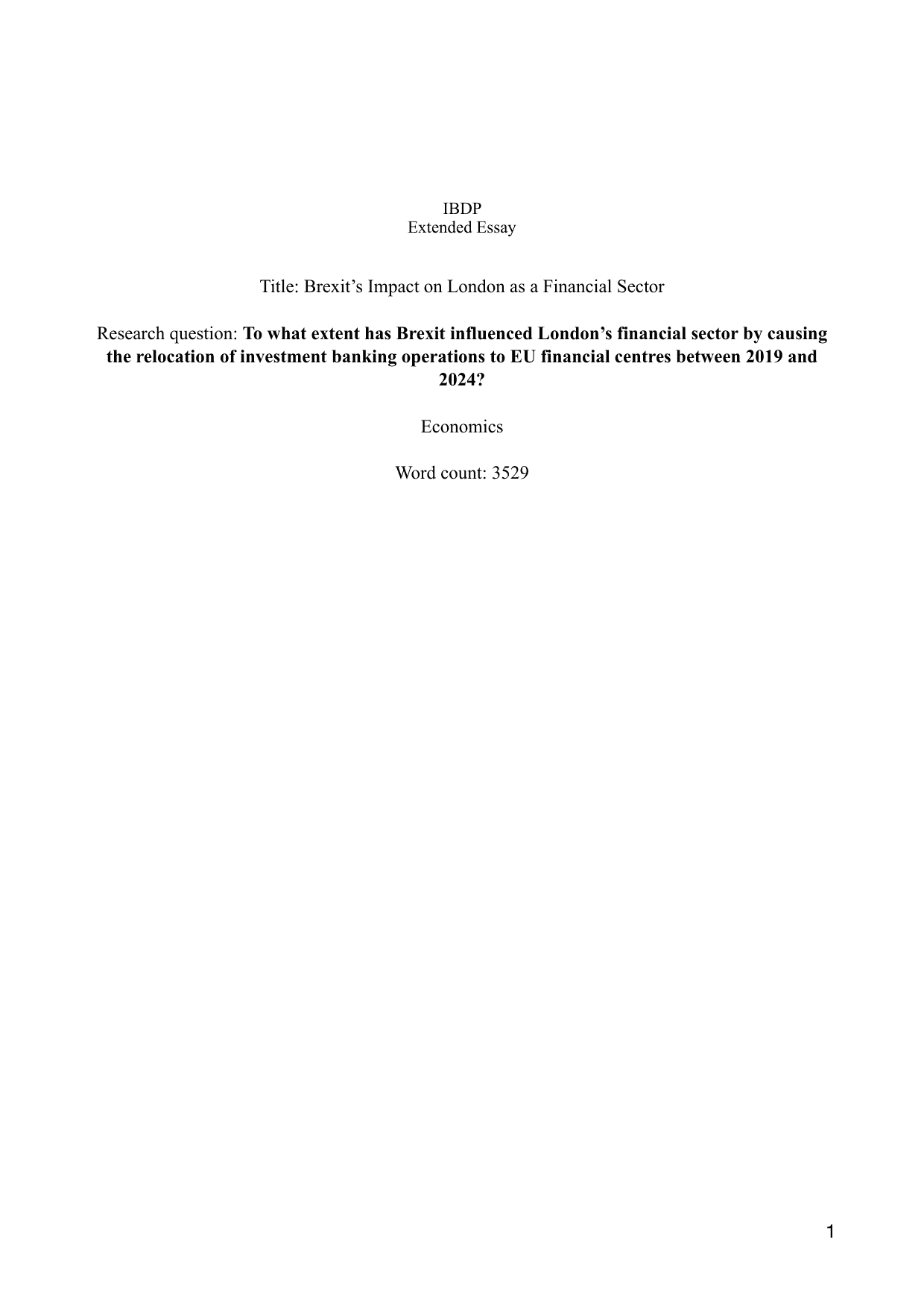 To what extent has Brexit influenced London’s financial sector by causing
the relocation of investment banking operations to EU financial centres between 2019 and
2024? - Economics EE exemplar