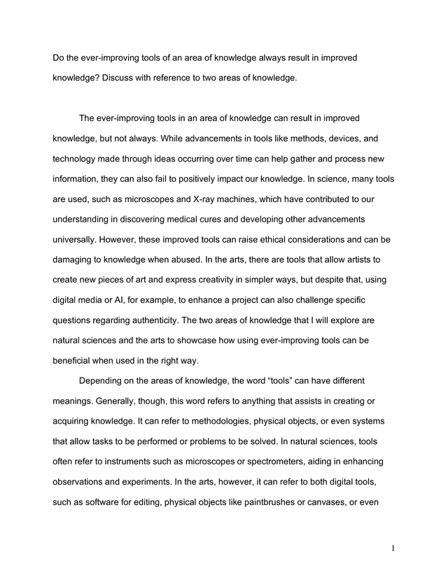 M25 #4: Do the ever-improving tools of an area of knowledge always result in improved knowledge? Discuss with reference to two areas of knowledge. - Theory of Knowledge (TOK) TOK exemplar scored C