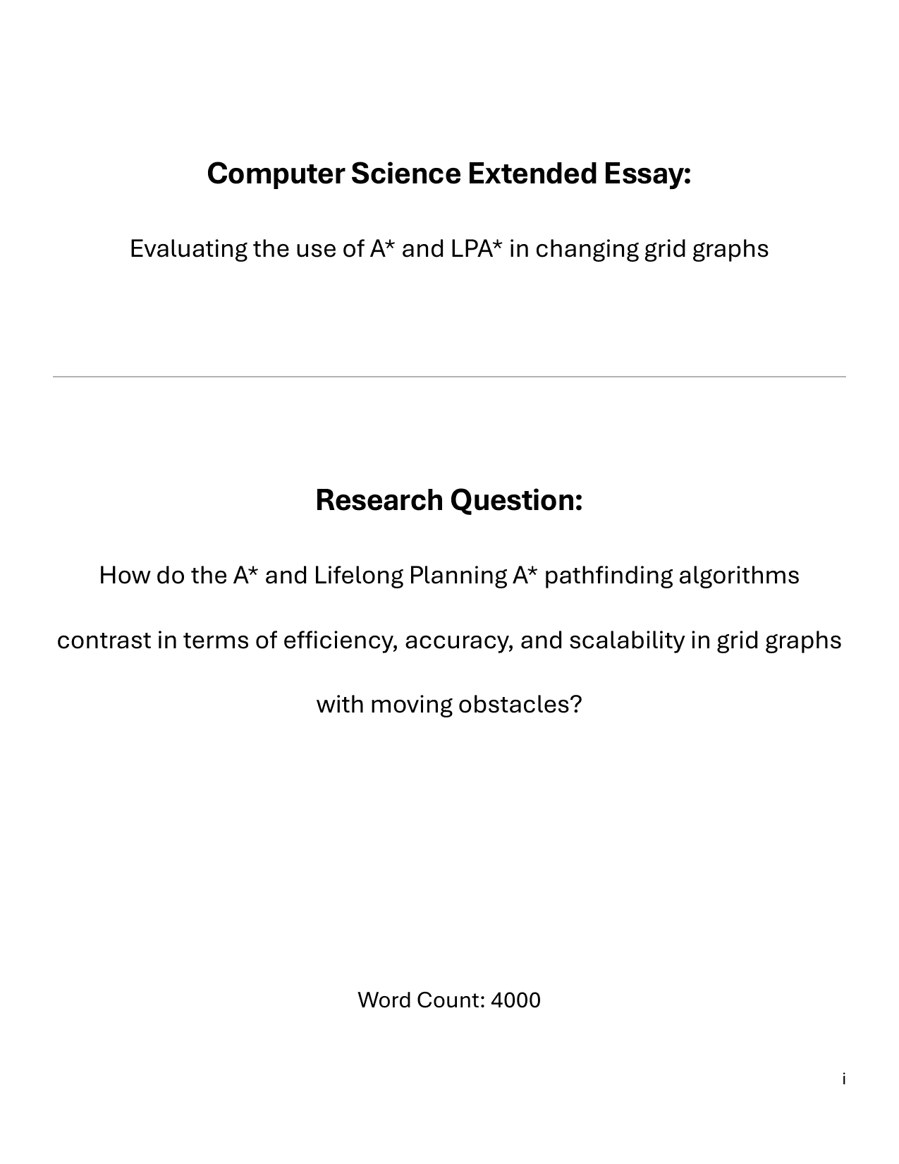 How do the A* and Lifelong Planning A* pathfinding algorithms
contrast in terms of efficiency, accuracy, and scalability in grid graphs
with moving obstacles? - Computer Science (CS) EE exemplar
