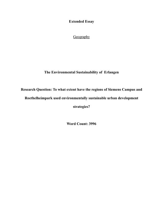 To what extent have the regions of Siemens Campus and
Roethelheimpark used environmentally sustainable urban development
strategies? - Geography EE exemplar scored B