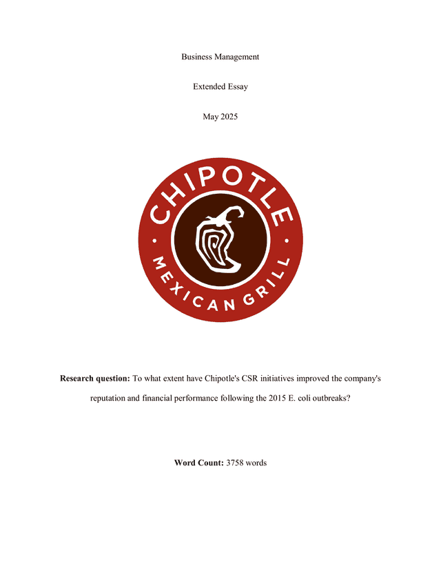 To what extent have Chipotle's CSR initiatives improved the company's reputation and financial performance following the 2015 E. coli outbreaks? - Business Management EE exemplar scored A