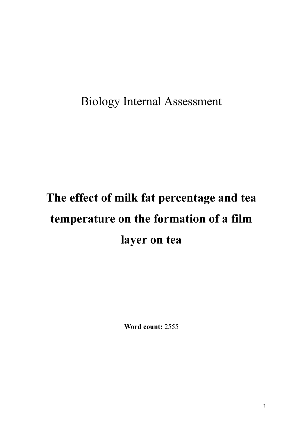 The effect of milk fat percentage and tea temperature on the formation of a film layer on tea - Biology IA exemplar scored 3