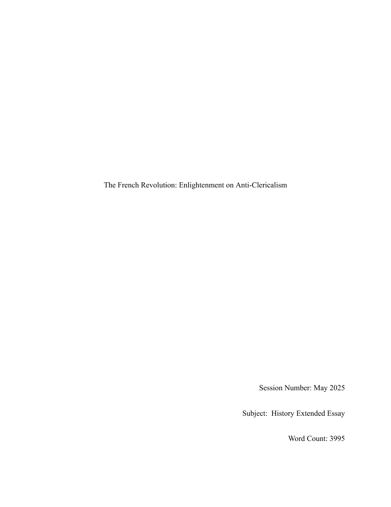 How did the convergence of a context of discontent in pre-revolutionary France, together with Voltaire’s Enlightenment critique of organized religion, shape the rise and outcomes of anti-clericalism during the French Revolution? - History EE exemplar