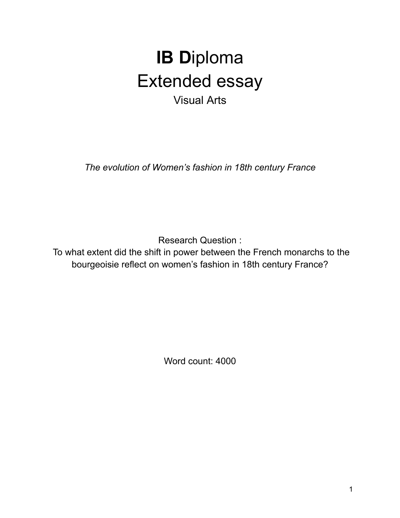 To what extent did the shift in power between the French monarchs to the bourgeoisie reflect on women’s fashion in 18th century France? - Visual Arts EE exemplar