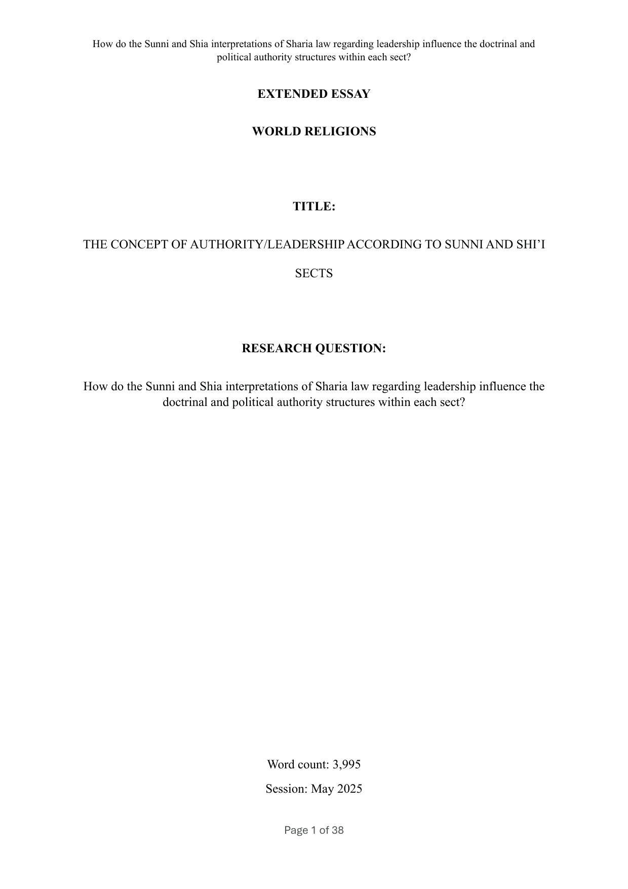 How do the Sunni and Shia interpretations of Sharia law regarding leadership influence the doctrinal and political authority structures within each sect? - World Religions EE exemplar