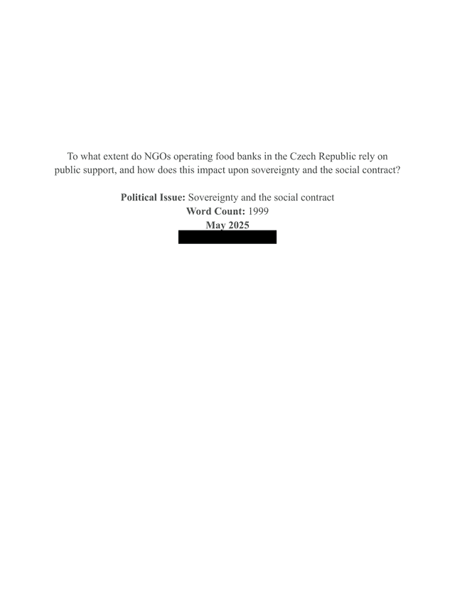 To what extent do NGOs operating food banks in the Czech Republic rely on public support, and how does this impact upon sovereignty and the social contract? - Global Politics IA exemplar scored 7