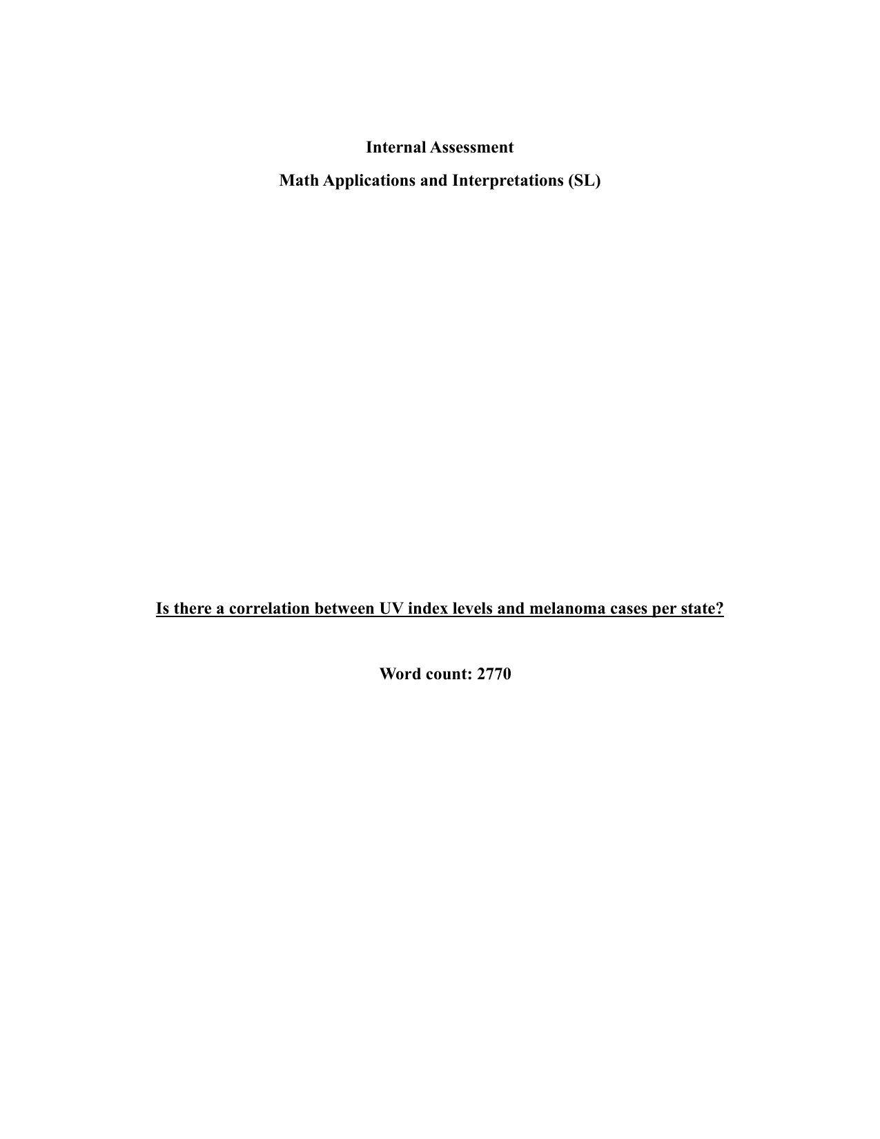 Is there a correlation between UV index levels and melanoma cases per state? - Mathematics Applications & Interpretation (AI) IA exemplar scored 4