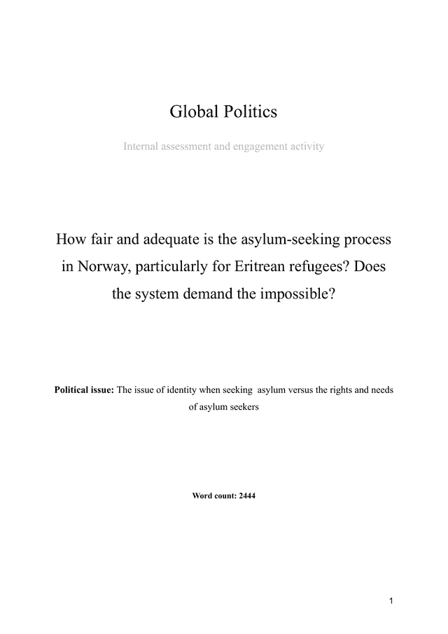 How fair and adequate is the asylum-seeking process in Norway, particularly for Eritrean refugees? Does the system demand the impossible? - Global Politics IA exemplar scored 6