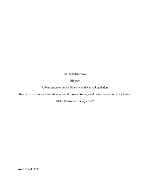 To what extent does urbanization impact the avian diversity and native population in the United States Midwestern ecosystems? - Biology EE exemplar scored A