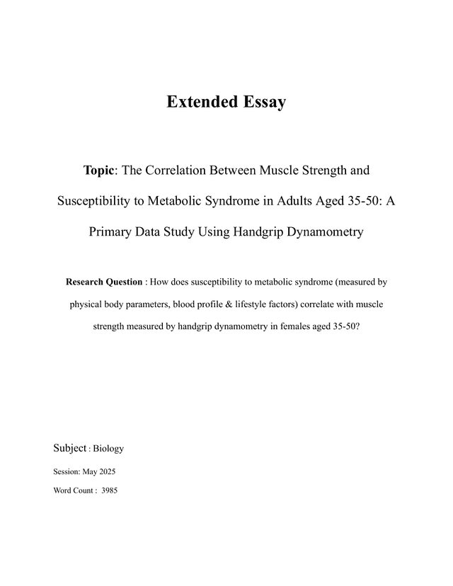 How does susceptibility to metabolic syndrome (measured by physical body parameters, blood profile & lifestyle factors) correlate with muscle strength measured by handgrip dynamometry in females aged 35-50? - Biology EE exemplar scored A