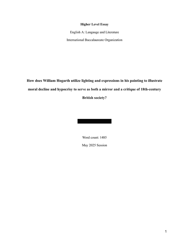 How does William Hogarth utilize lighting and expressions in his painting to illustrate
moral decline and hypocrisy to serve as both a mirror and a critique of 18th-century
British society? - English A Lang & Lit IA exemplar scored 6