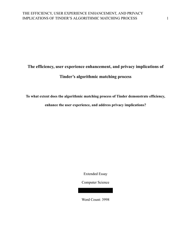 To what extent does the algorithmic matching process of Tinder demonstrate efficiency, enhance the user experience, and address privacy implications? - Computer Science (CS) EE exemplar scored D