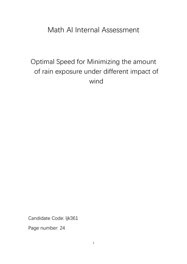 Optimal Speed for Minimizing the amount 
of rain exposure under different impact of 
wind - Mathematics Applications & Interpretation (AI) IA exemplar scored 6