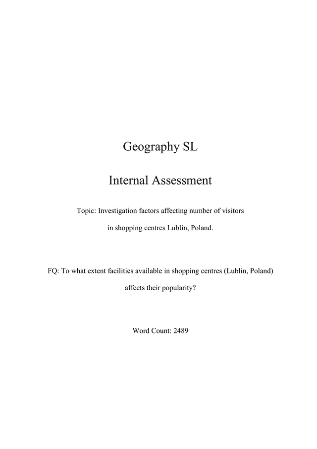 To what extent facilities available in shopping centres (Lublin, Poland) affects their popularity? - Geography IA exemplar scored 5