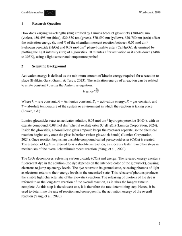 How does varying wavelengths (nm) emitted by Lumica bracelet glowsticks (380-450 nm (violet), 450-495 nm (blue), 520-530 nm (green), 570-590 nm (yellow), 620-750 nm (red)) affect the activation energy (kJ mol-1) of the chemiluminescent reaction between 0.05 mol dm-3 hydrogen peroxide (H2O2) and 0.08 mol dm-3 phenyl oxalate ester (C14H10O4), determined by plotting the light intensity (lux) of a glowstick 10 minutes after activation as it cools down (348K to 303K), using a light sensor and temperature probe? - Chemistry IA exemplar scored 7