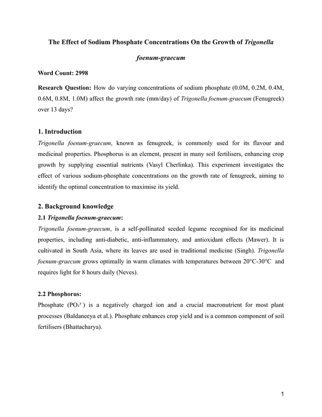 Research Question: How do varying concentrations of sodium phosphate (0.0M, 0.2M, 0.4M, 0.6M, 0.8M, 1.0M) affect the growth rate (mm/day) of Trigonella foenum-graecum (Fenugreek) over 13 days? - Biology IA exemplar scored 6