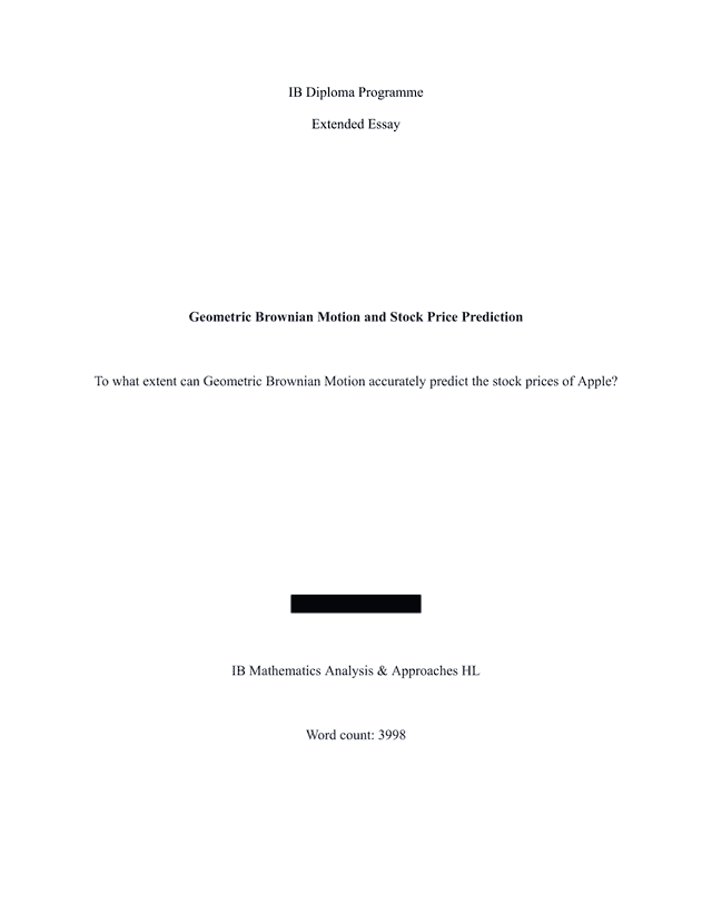 To what extent can Geometric Brownian Motion accurately predict the stock prices of Apple? - Mathematics Analysis and Approaches (AA) EE exemplar scored B