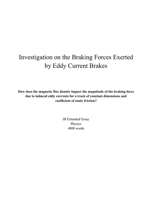 How does the magnetic flux density impact the magnitude of the braking force due to induced eddy currents for a track of constant dimensions and coefficient of static friction? - Physics EE exemplar scored A