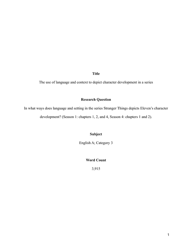 In what ways does language and setting in the series Stranger Things depicts Eleven’s character
development? (Season 1: chapters 1, 2, and 4, Season 4: chapters 1 and 2). - English A Lang & Lit EE exemplar scored C