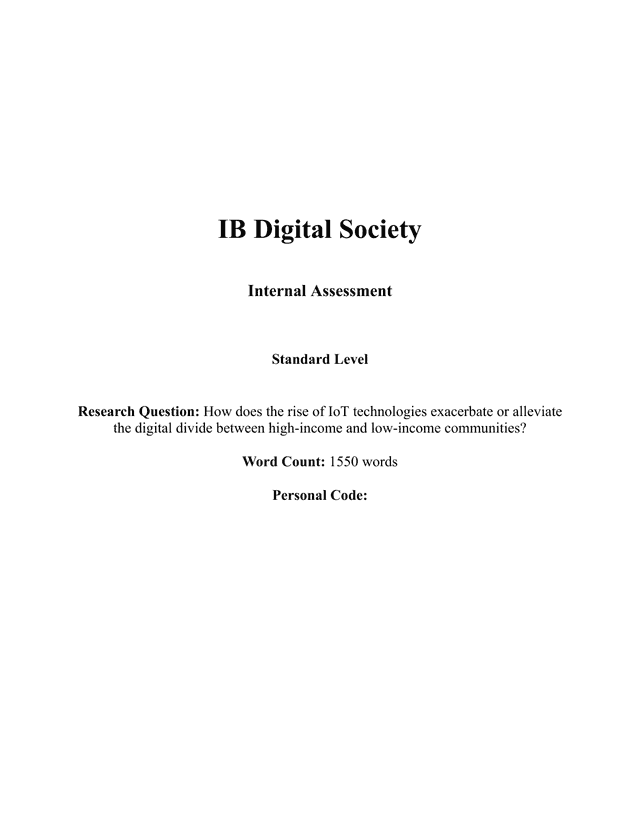 How does the rise of IoT technologies exacerbate or alleviate the digital divide between high-income and low-income communities? - Digital Society (DS) IA exemplar scored 6