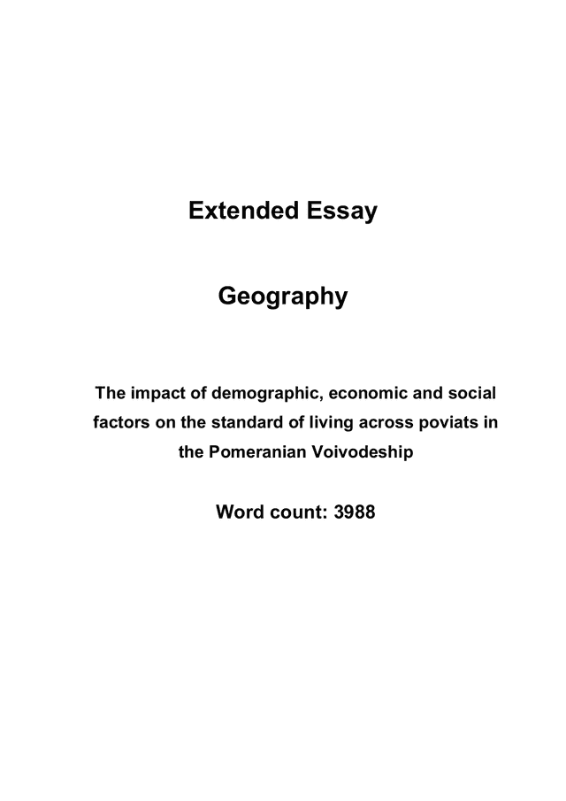 The impact of demographic, economic and social
factors on the standard of living across poviats in
the Pomeranian Voivodeship - Geography EE exemplar scored A