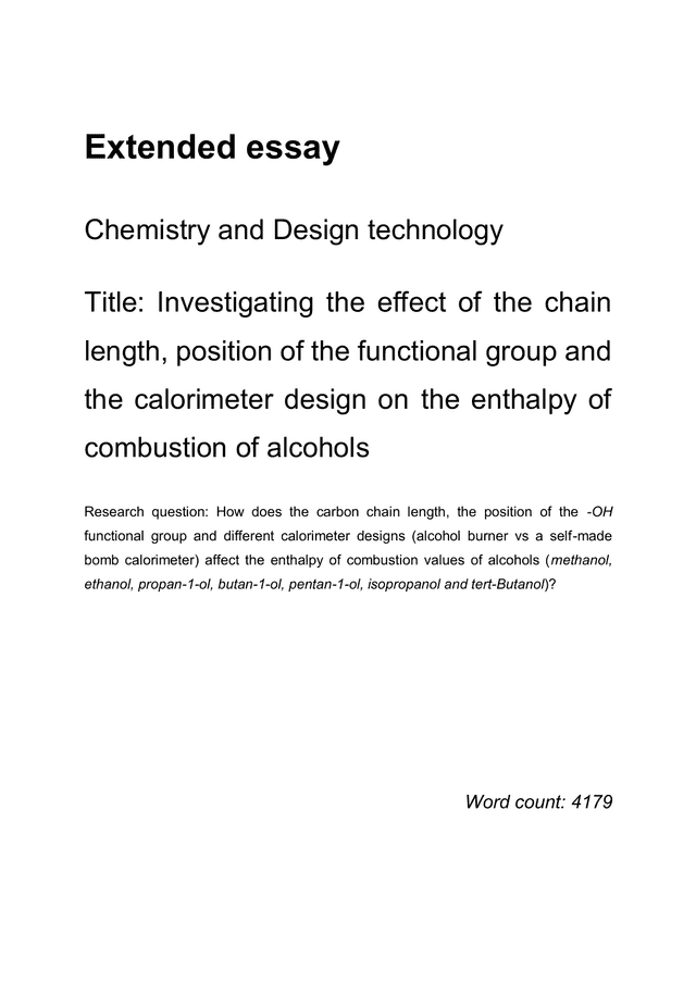Investigating the effect of the chain length, position of the functional group and the calorimeter design on the enthalpy of combustion of alcohols - Chemistry EE exemplar scored C