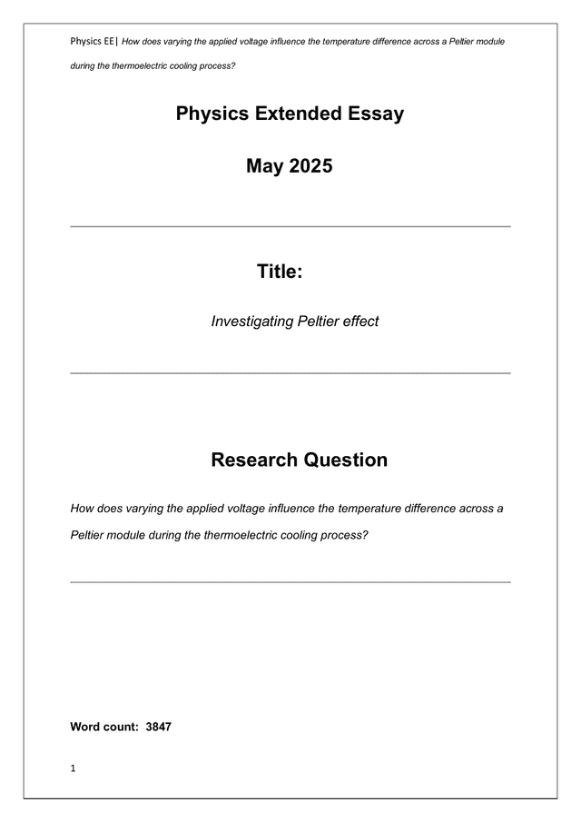 How does varying the applied voltage influence the temperature difference across a
Peltier module during the thermoelectric cooling process? - Physics EE exemplar scored B