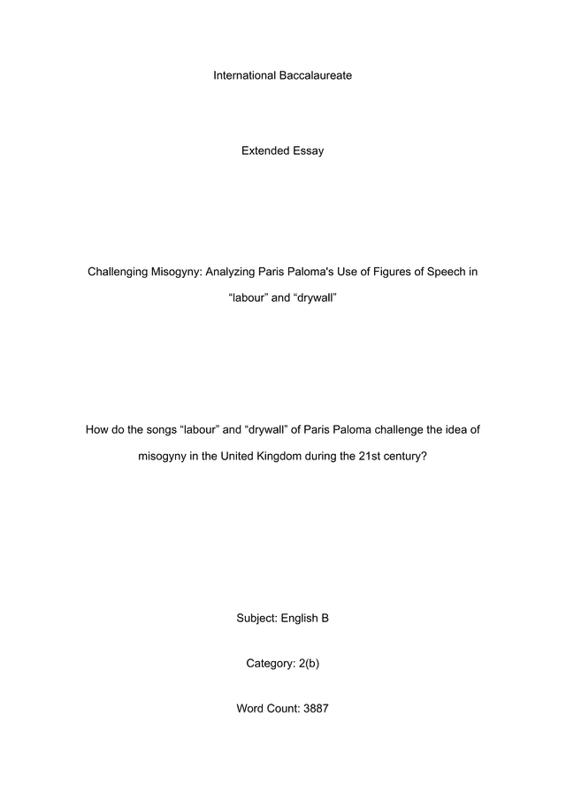 How do the songs “labour” and “drywall” of Paris Paloma challenge the idea of misogyny in the United Kingdom during the 21st century? - English B EE exemplar scored D