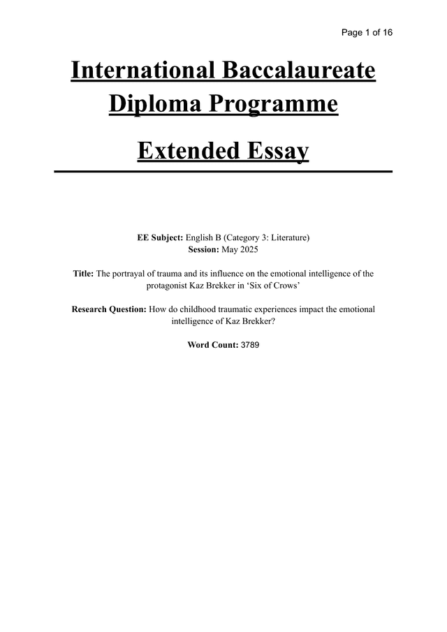 How do childhood traumatic experiences impact the emotional intelligence of Kaz Brekker? - English B EE exemplar scored C
