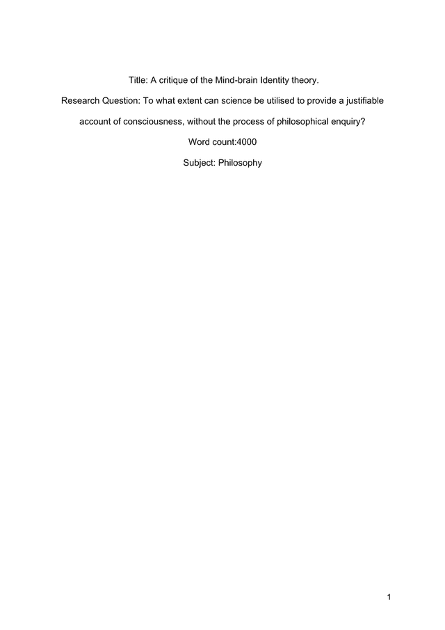 To what extent can science be utilised to provide a justifiable
account of consciousness, without the process of philosophical enquiry? - Philosophy EE exemplar scored B