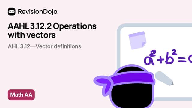 AAHL 3.12.2 Operations with vectors video thumbnail