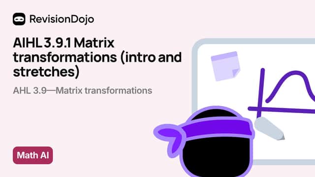 AIHL 3.9.1 Matrix transformations (intro and stretches) video thumbnail
