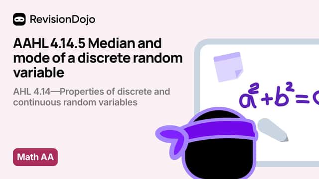 AAHL 4.14.5 Median and mode of a discrete random variable video thumbnail