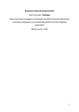 How can hotel managers at Hampton by Hilton Poznan effectively
motivate employees to consistently perform at their highest
potential?