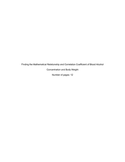 Finding the Mathematical Relationship and Correlation Coefficient of Blood Alcohol           Concentration and Body Weight