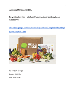 To what extent has HelloFresh’s promotional strategy been
successful?