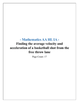 Finding the average velocity and acceleration of a basketball shot from the free throw lane