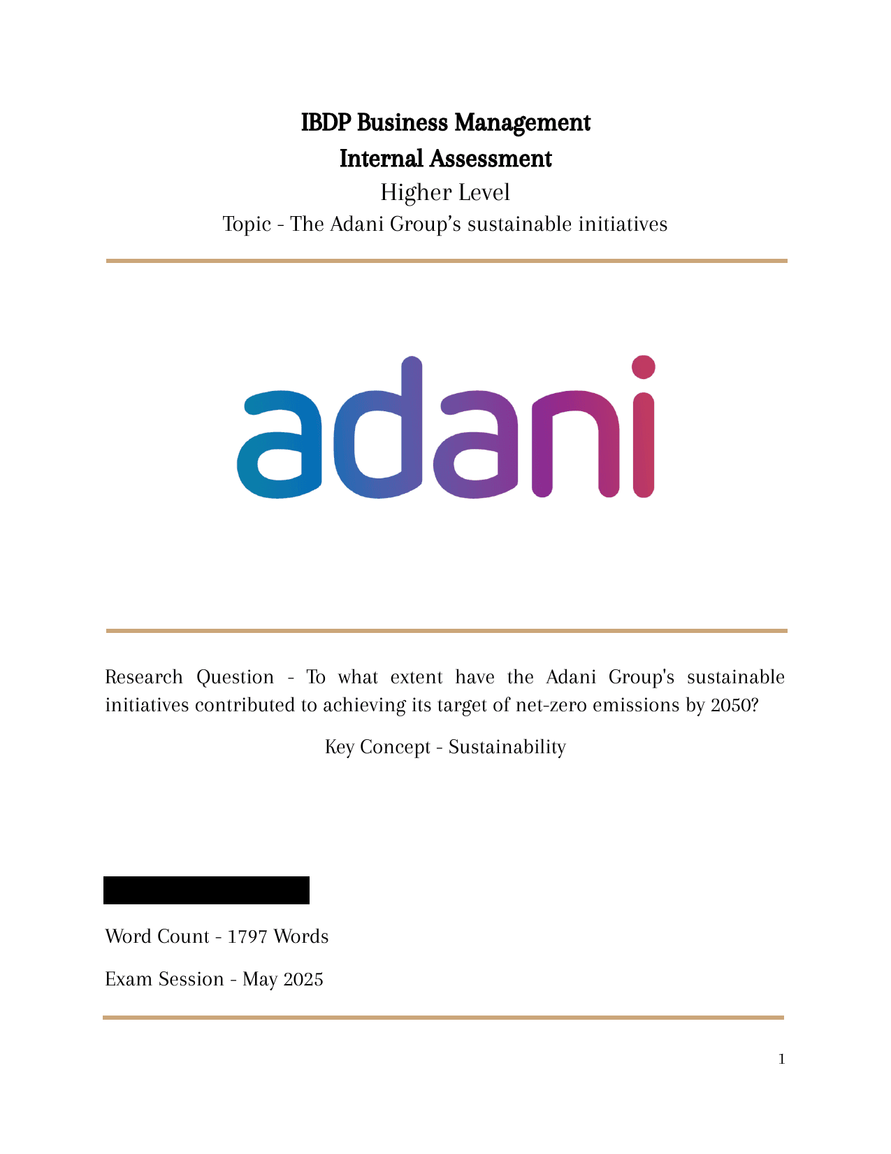 To what extent have the Adani Group's sustainable 
initiatives contributed to achieving its target of net-zero emissions by 2050? - Business Management IA exemplar scored 6