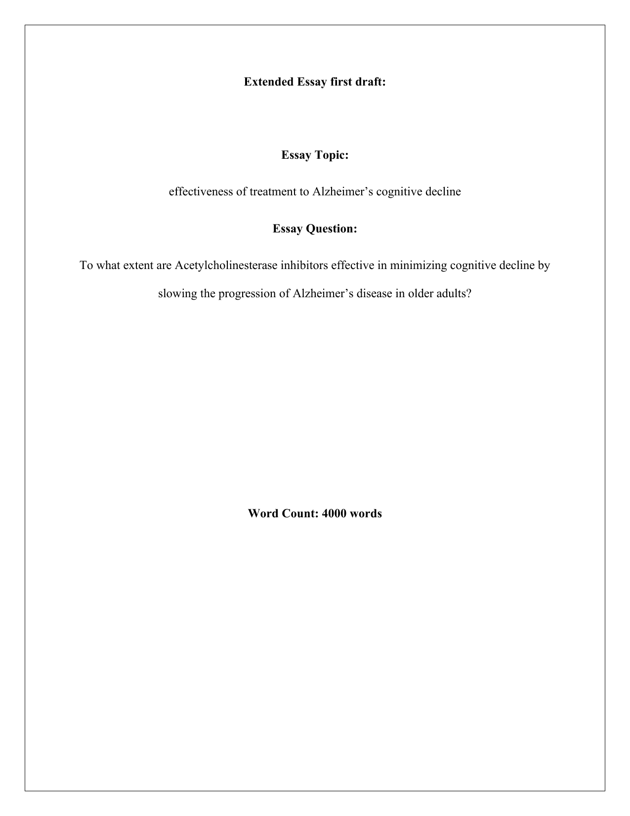 To what extent are Acetylcholinesterase inhibitors effective in minimizing cognitive decline by slowing the progression of Alzheimer’s disease in older adults? - Psychology EE exemplar scored C