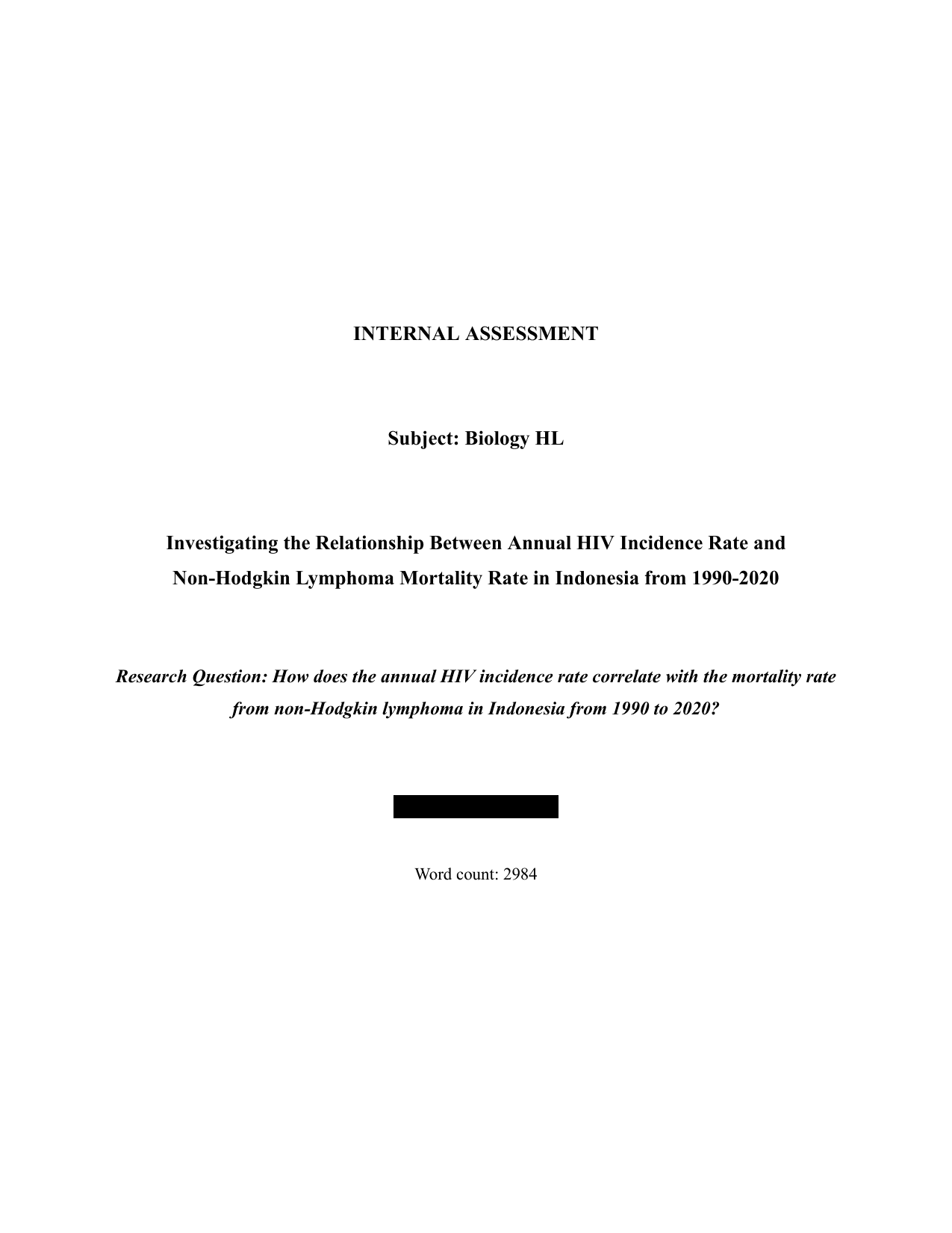 How does the annual HIV incidence rate correlate with the mortality rate
from non-Hodgkin lymphoma in Indonesia from 1990 to 2020? - Biology IA exemplar scored 6