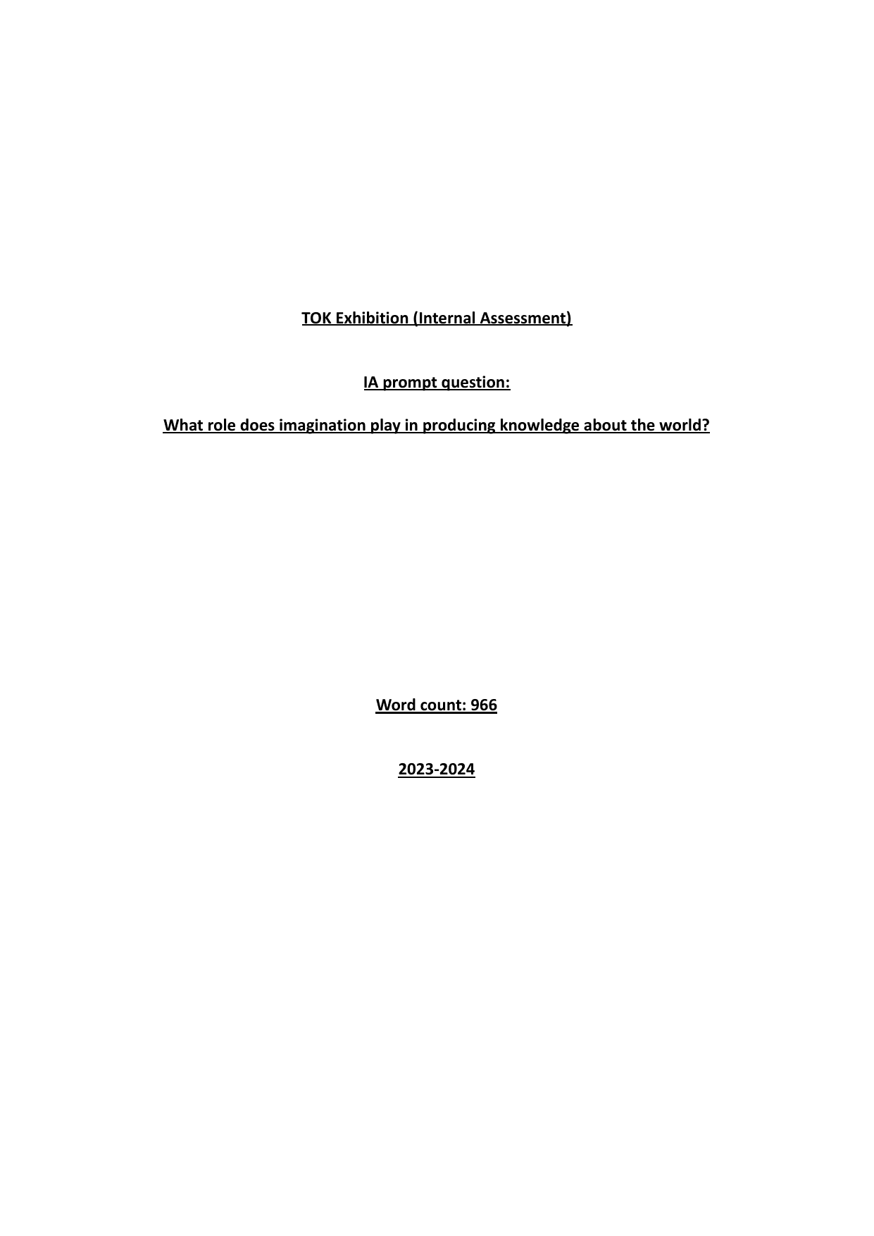 What role does imagination play in producing knowledge about the world? - Theory of Knowledge (TOK) TOK exemplar scored A
