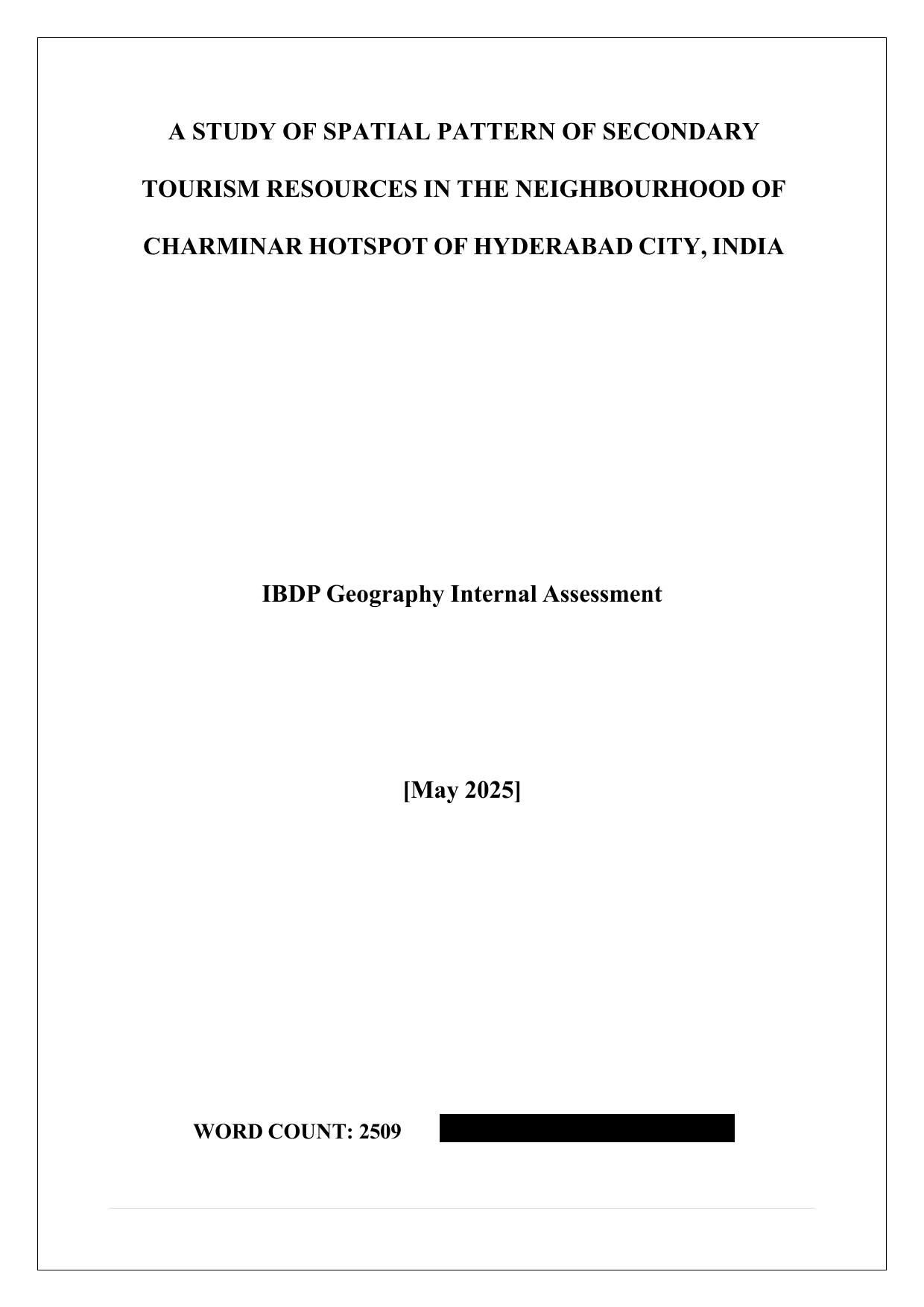 To what extent does the mass tourism in the Charminar hotspot impact land use change and environmental quality in the neighborhoods? - Geography IA exemplar scored 6