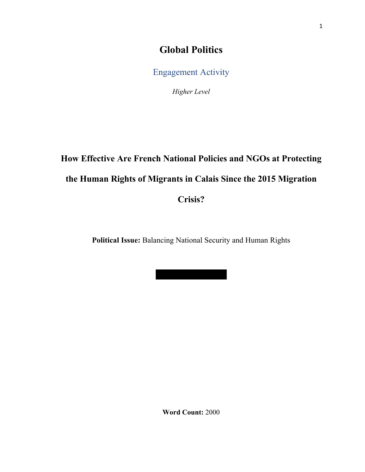 How Effective Are French National Policies and NGOs at Protecting the Human Rights of Migrants in Calais Since the 2015 Migration Crisis? - Global Politics IA exemplar scored 3