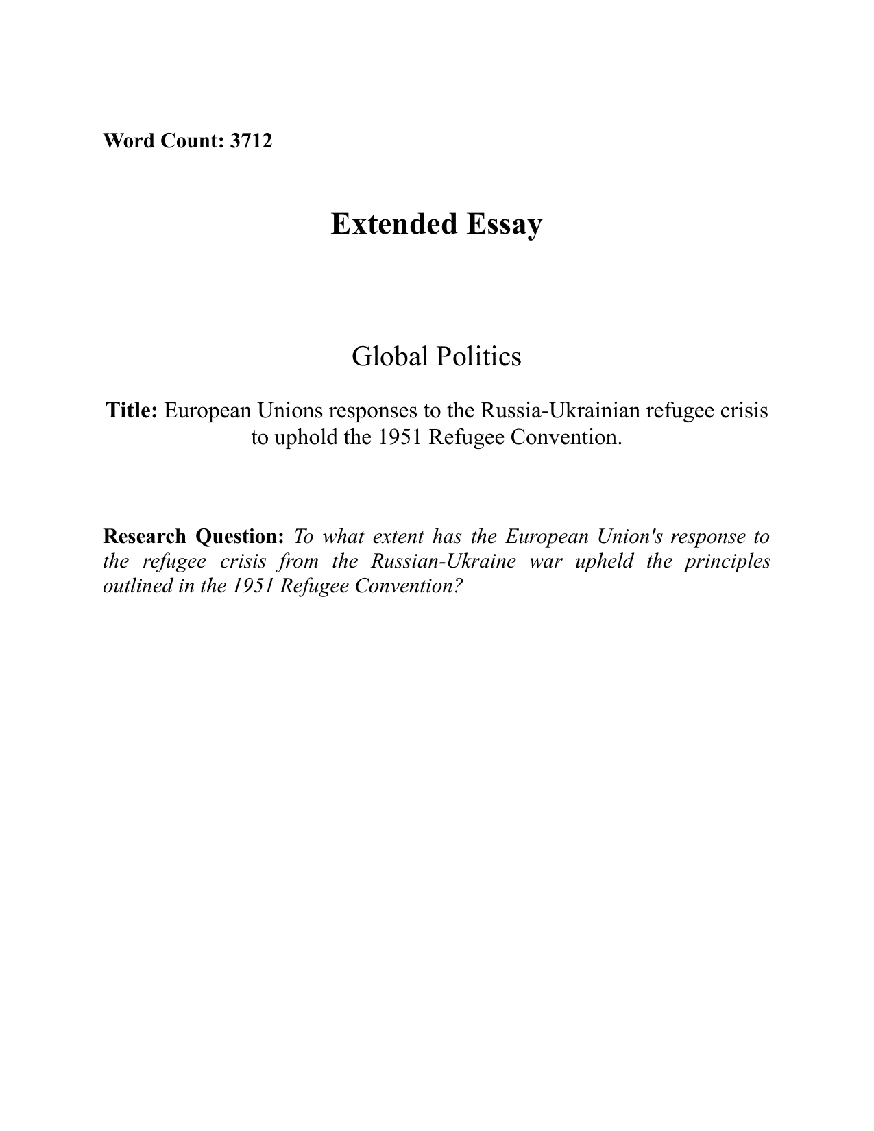 To what extent has the European Union's response to the refugee crisis from the Russian-Ukraine war upheld the principles outlined in the 1951 Refugee Convention?