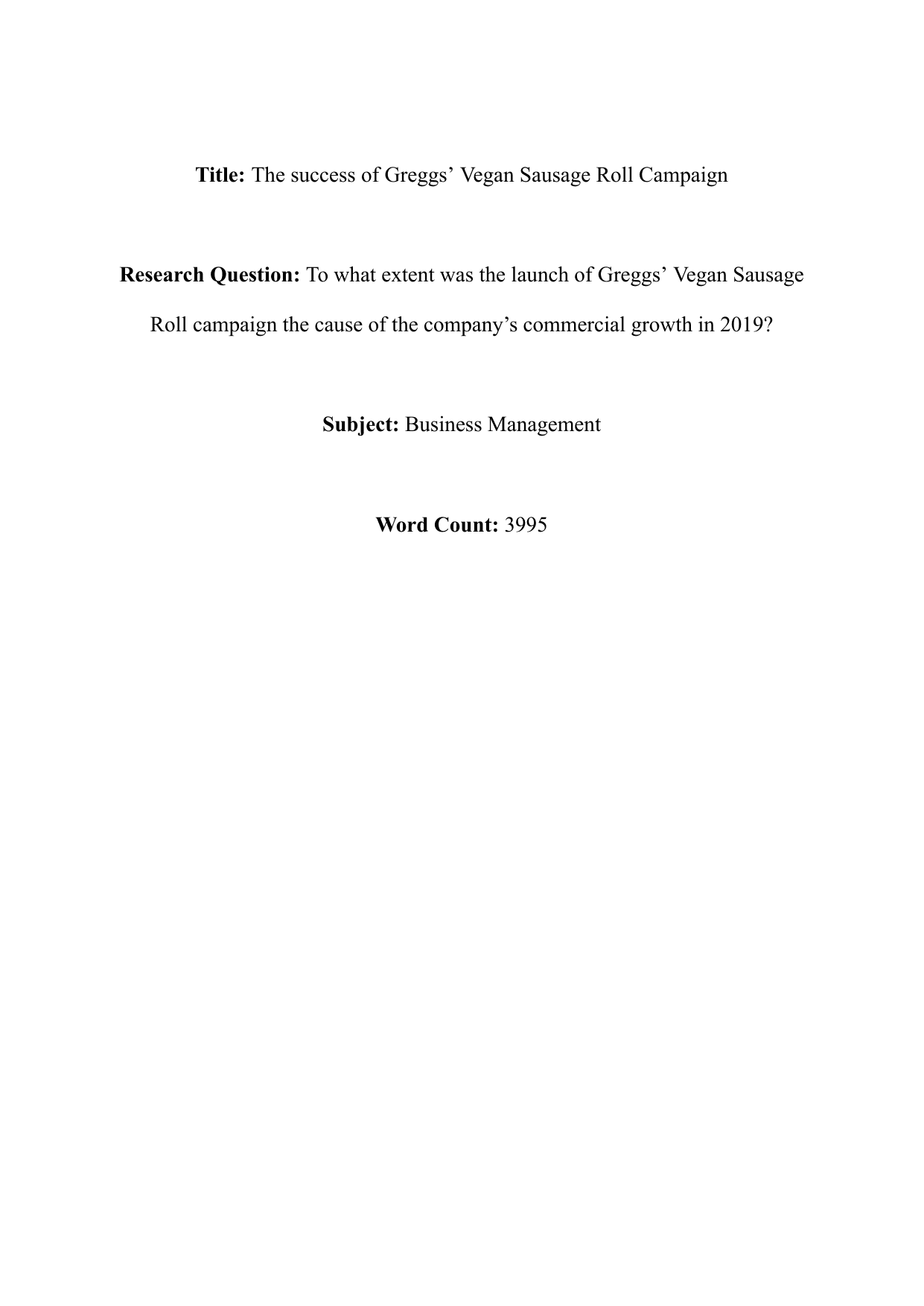 To what extent was the launch of Greggs’ Vegan Sausage Roll campaign the cause of the company’s commercial growth in 2019? - Business Management EE exemplar scored B