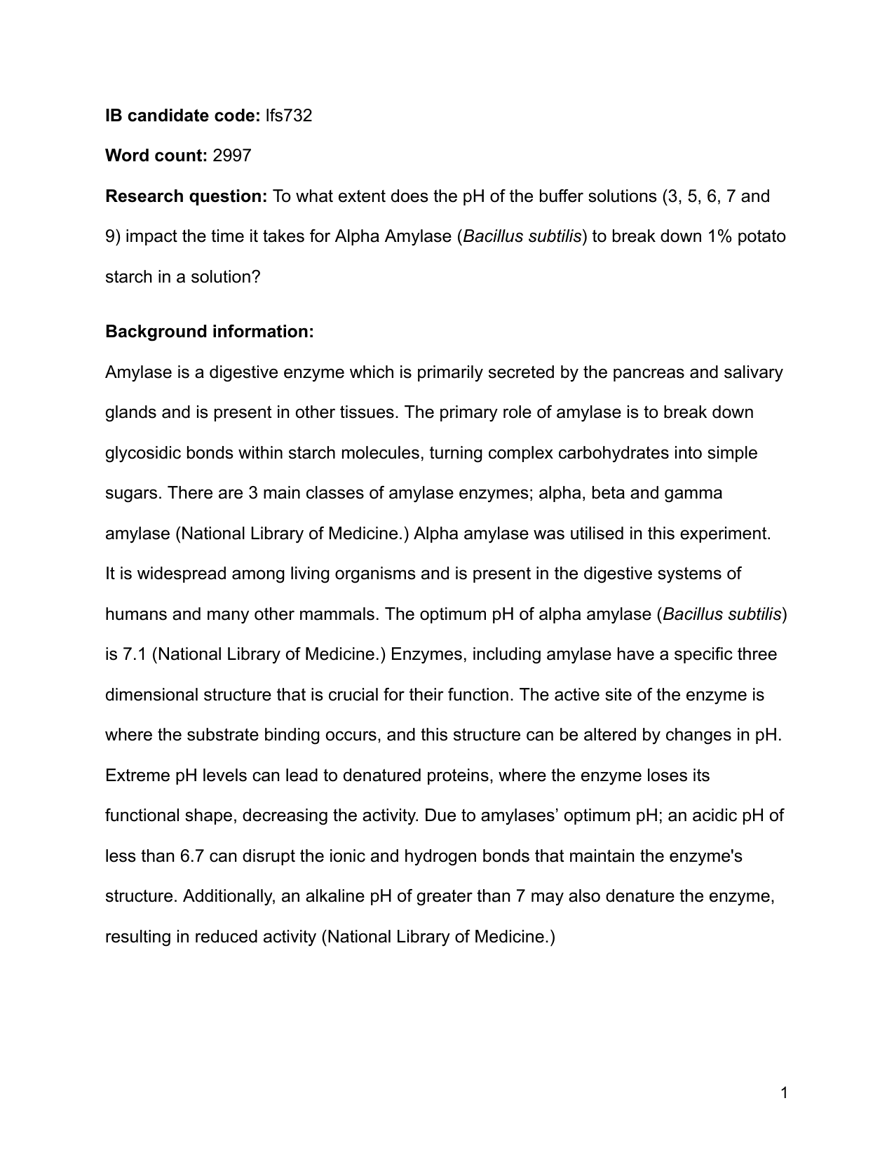 To what extent does the pH of the buffer solutions (3, 5, 6, 7 and 9) impact the time it takes for Alpha Amylase (Bacillus subtilis) to break down 1% potato starch in a solution? - Biology IA exemplar scored 5