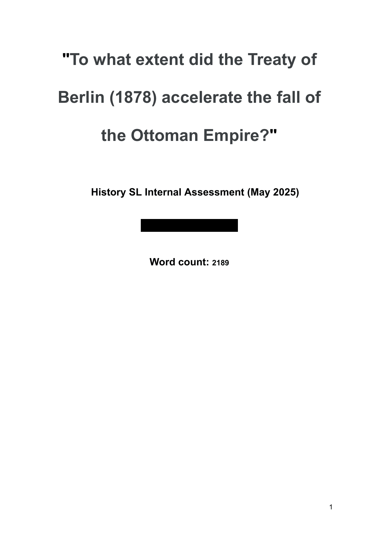 "To what extent did the Treaty of

Berlin (1878) accelerate the fall of

the Ottoman Empire?"