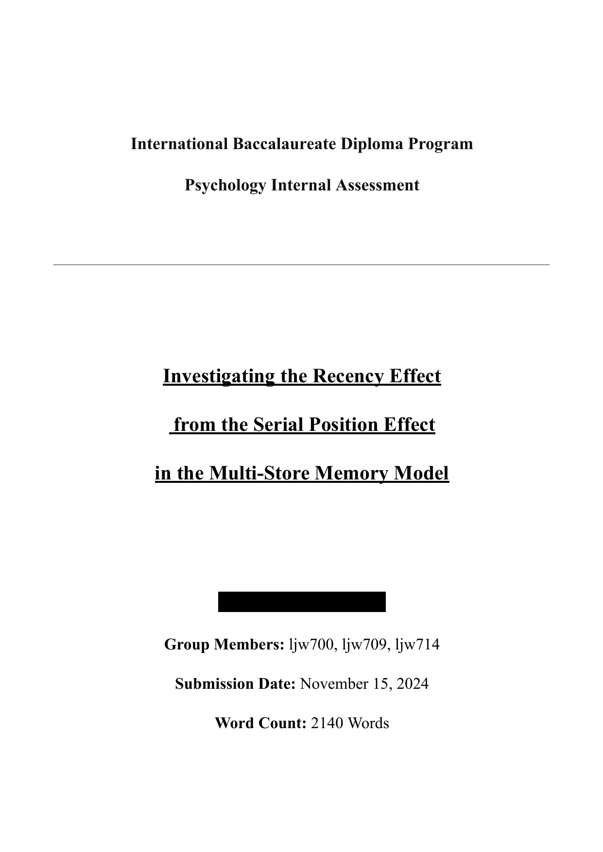 Investigating the Recency Effect from the Serial Position Effect in the Multi-Store Memory Model - Psychology IA exemplar scored 7