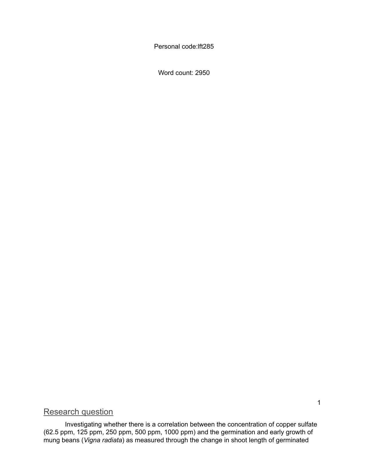 Investigating whether there is a correlation between the concentration of copper sulfate (62.5 ppm, 125 ppm, 250 ppm, 500 ppm, 1000 ppm) and the germination and early growth of mung beans (Vigna radiata) as measured through the change in shoot length of germinated mung bean seeds after 5 days? - Biology IA exemplar scored 4